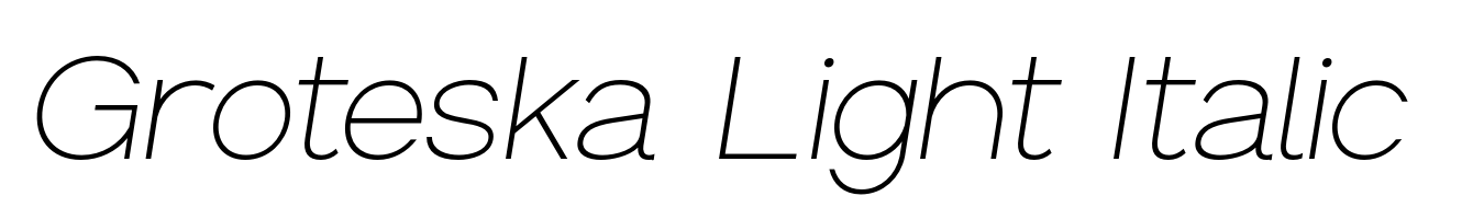Groteska Light Italic